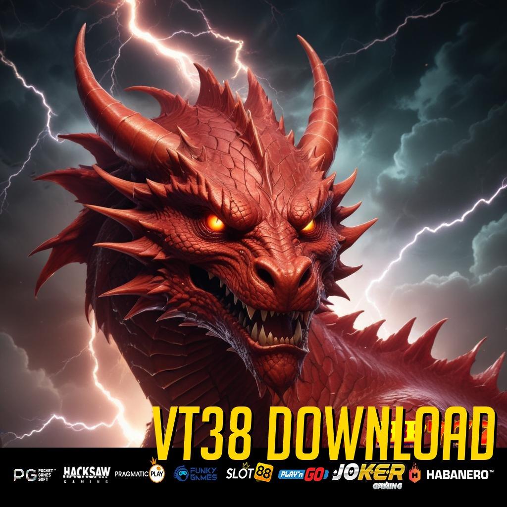 VT38 DOWNLOAD Keunggulan Terbaru Install Game Terbaru