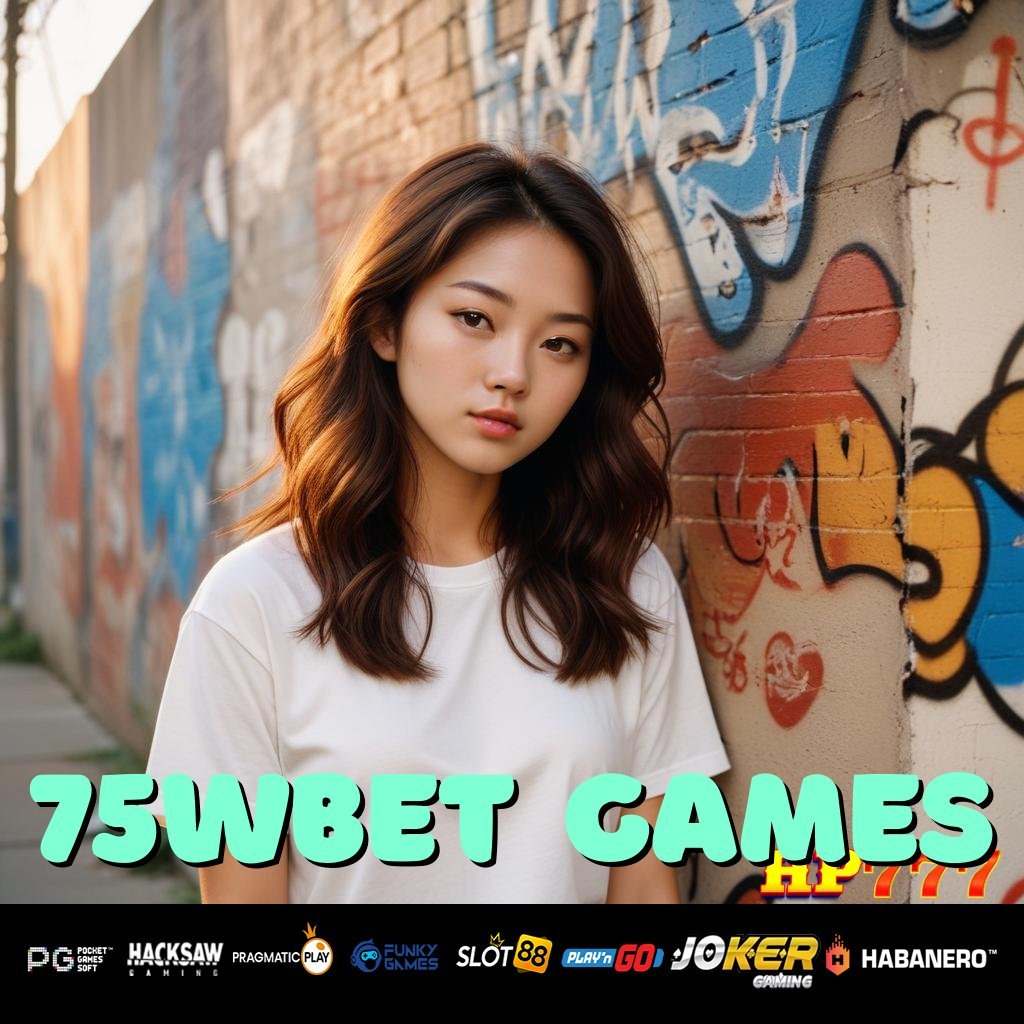 75WBET GAMES Login Akun Langsung Terhubung