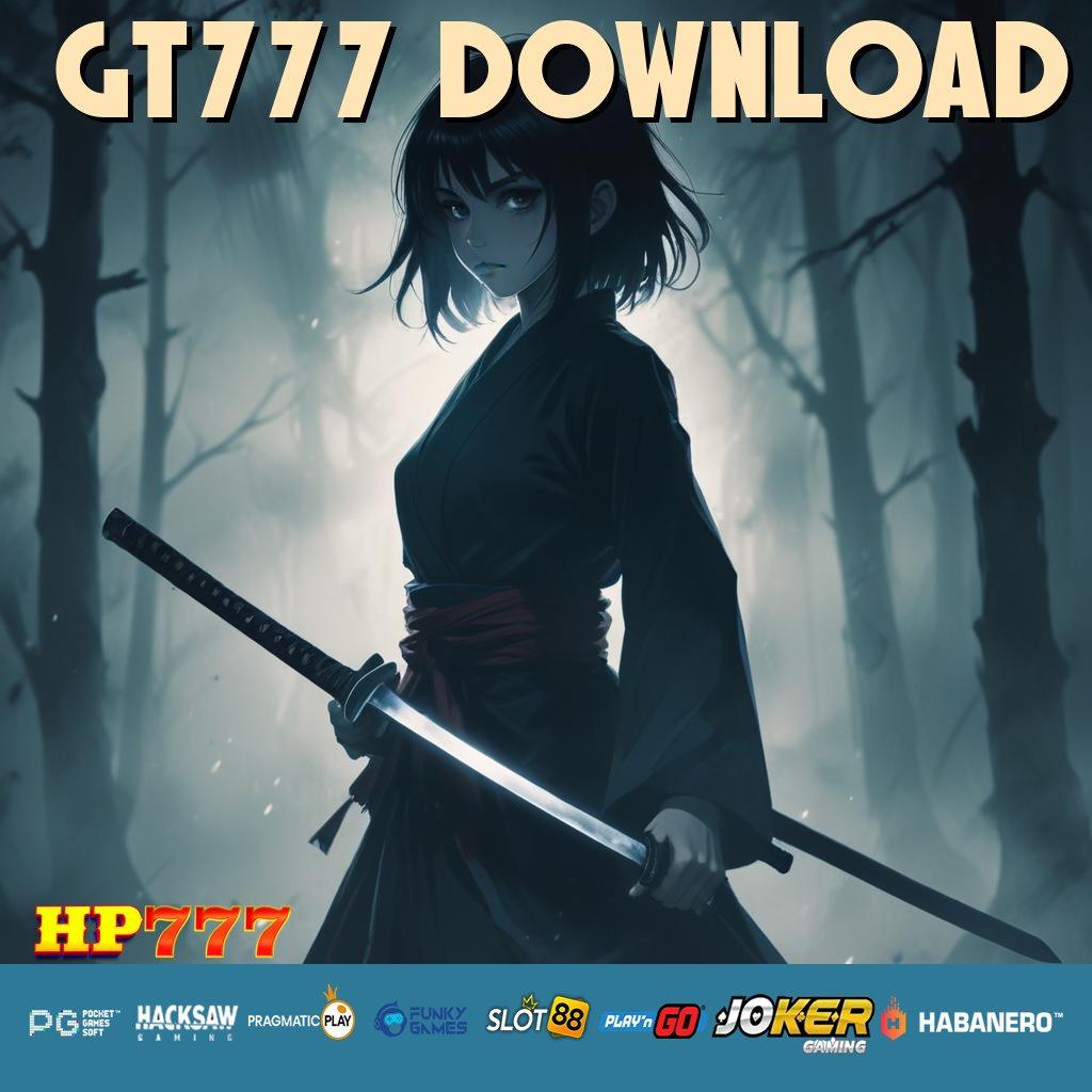 GT777 DOWNLOAD Pendapatan Terjamin Version 6.1 Aplikasi