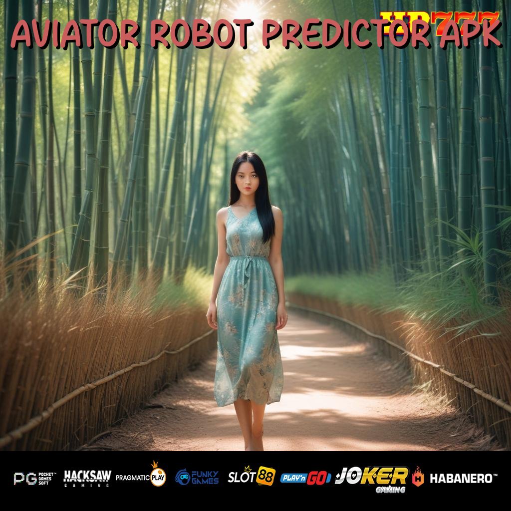 AVIATOR ROBOT PREDICTOR APK Registrasi Sederhana Wisata Banjarbaru