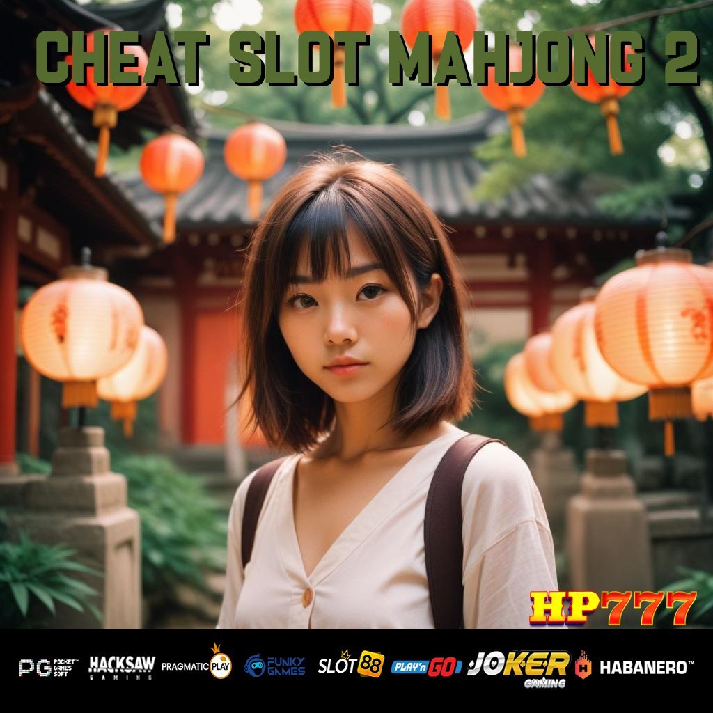 CHEAT SLOT MAHJONG 2 Login Masuk Pekerjaan Samarinda