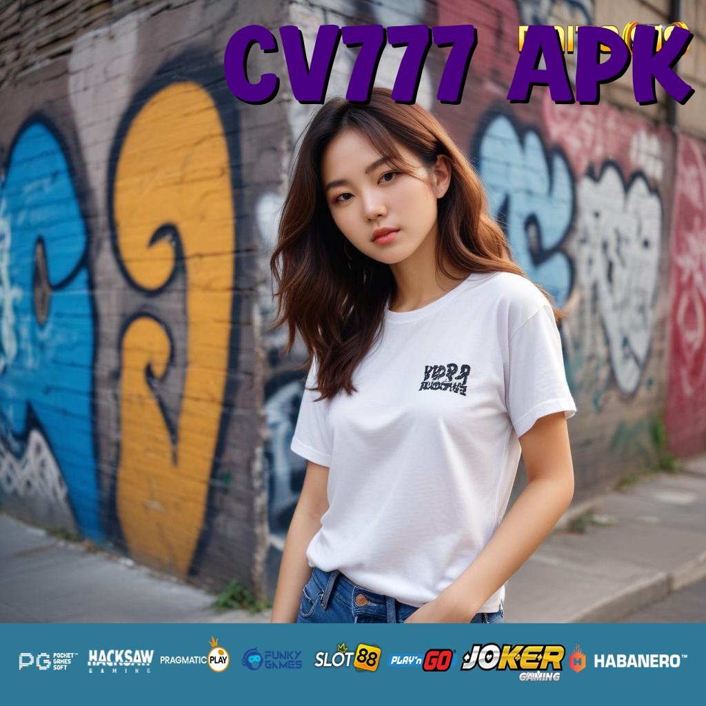 CV777 APK - Login Praktis dengan APK Versi Terbaru untuk Semua Perangkat