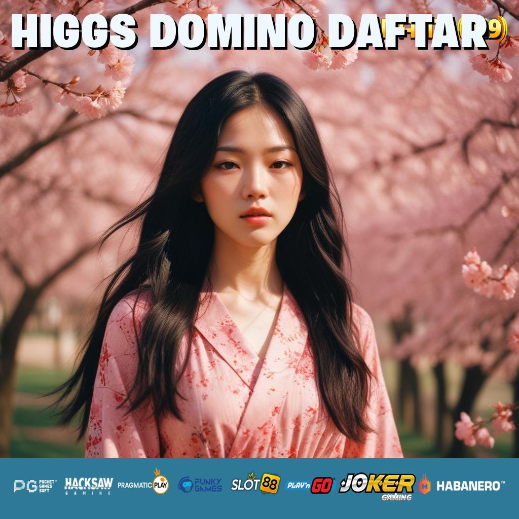 HIGGS DOMINO DAFTAR - Login dan Instal APK Terbaru untuk Semua Perangkat