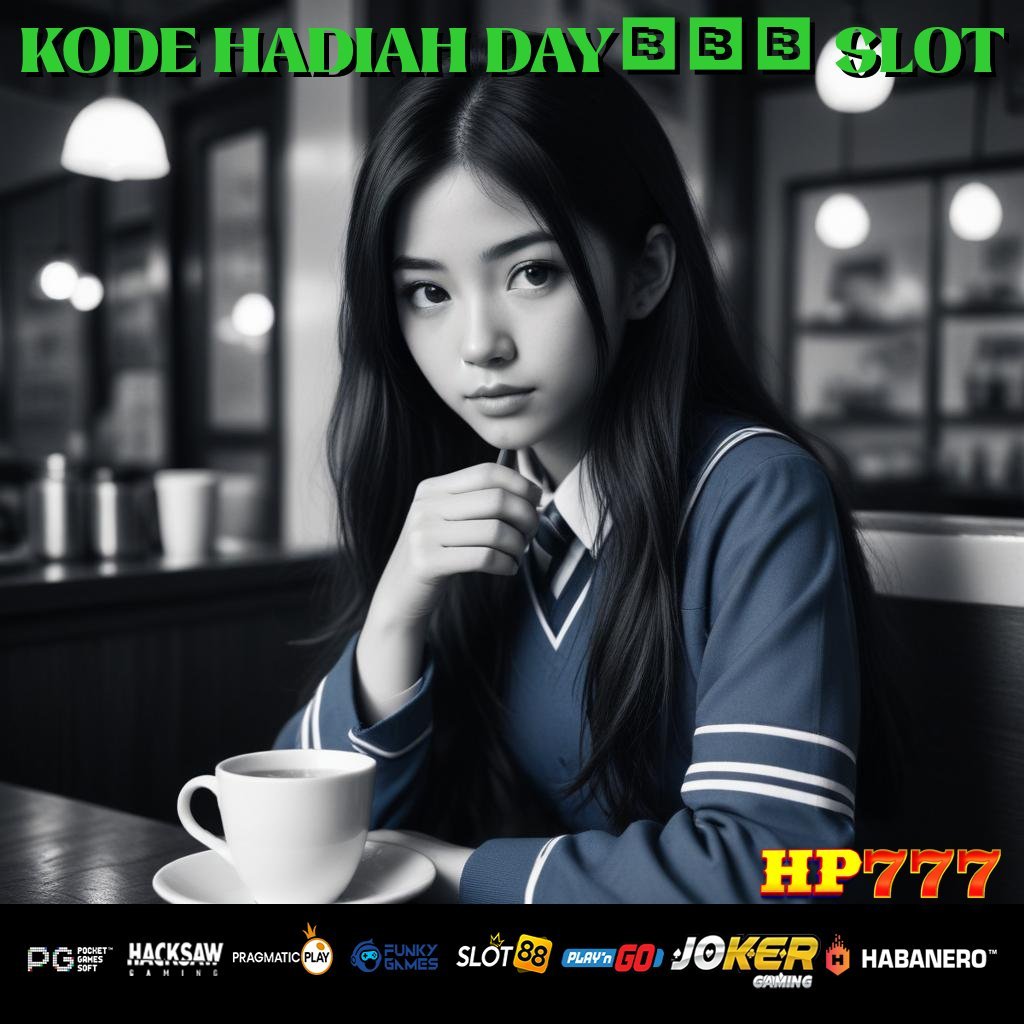 KODE HADIAH DAY777 SLOT Platform Support Update Upgrade