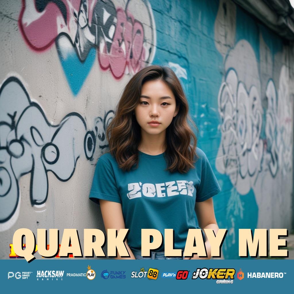 QUARK PLAY ME Masuk Elektronik Jasa Profesional Forum Kendari