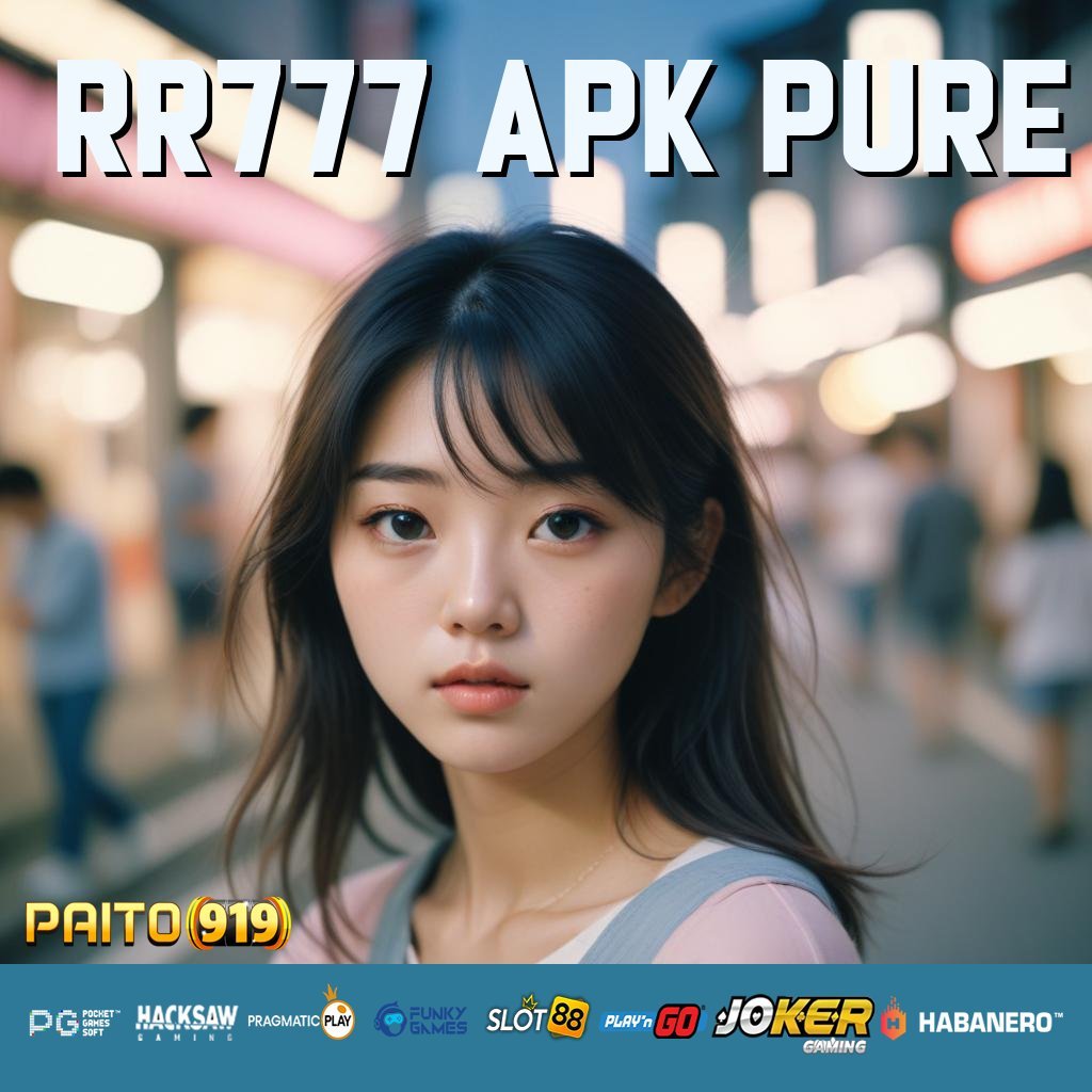 RR777 APK PURE - Login Praktis dengan APK yang Memiliki Sistem Intuitif