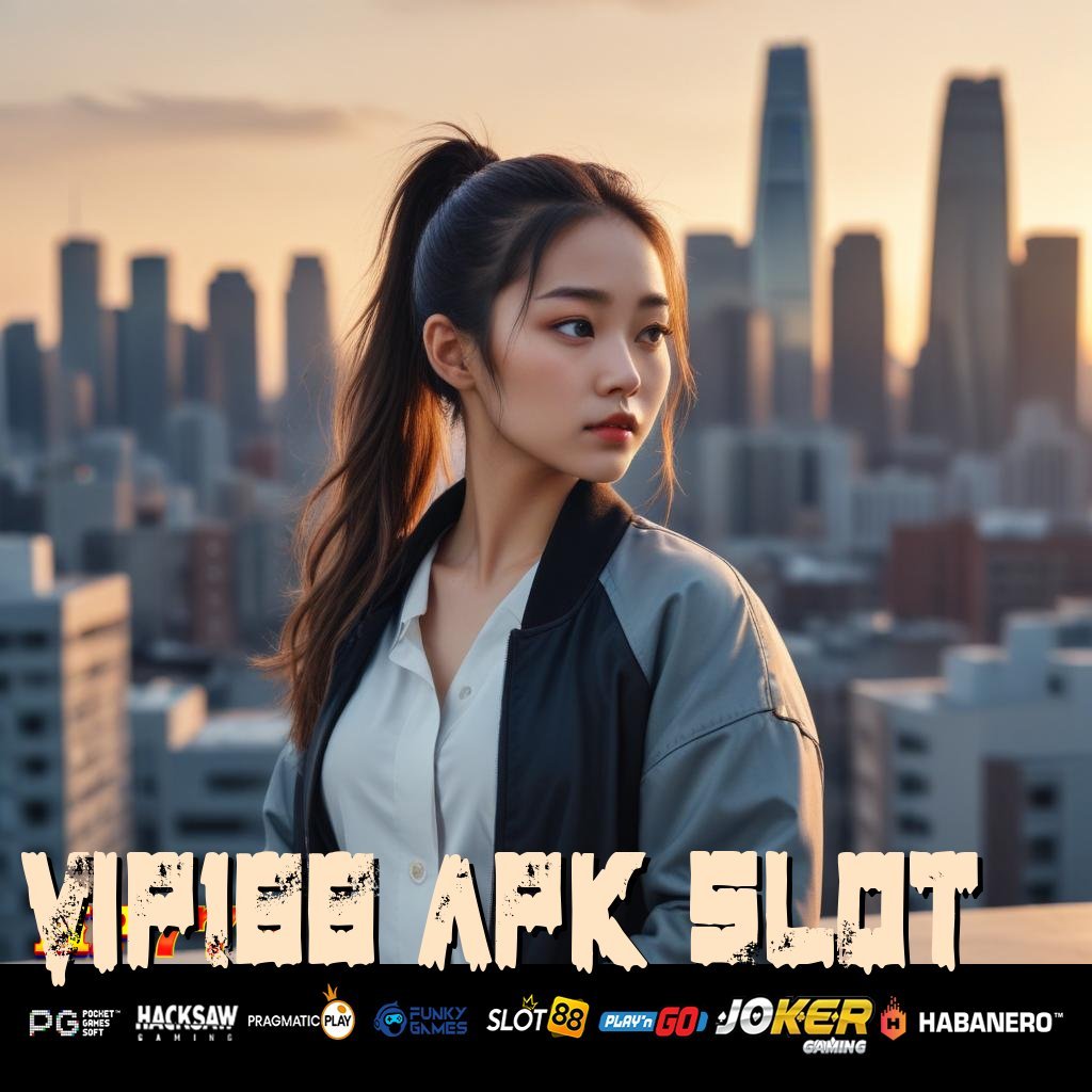 VIP188 APK SLOT Retribusi Elektronik Produk Edisi Terbatas