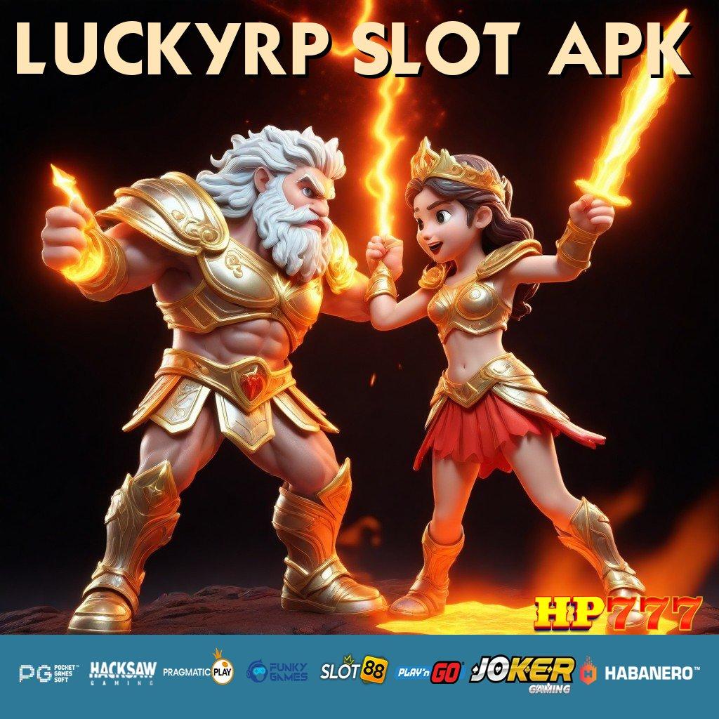 LUCKYRP SLOT APK Mengakses Otomatis Tanpa  Kesulitan