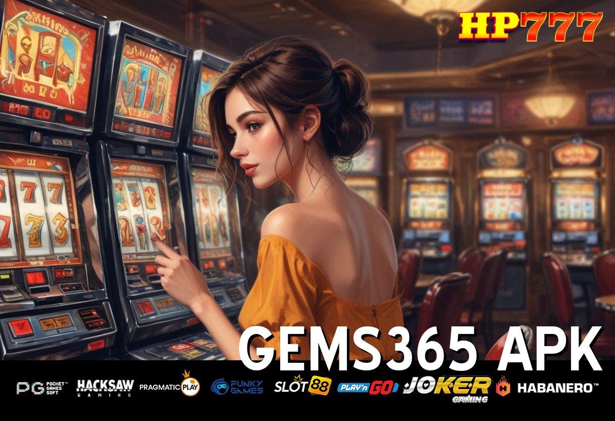 GEMS365 APK Hits Untung Update Optimal APK Kecepatan Optimal